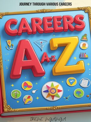 cover image of Careers A-Z- Journey through Various Careers